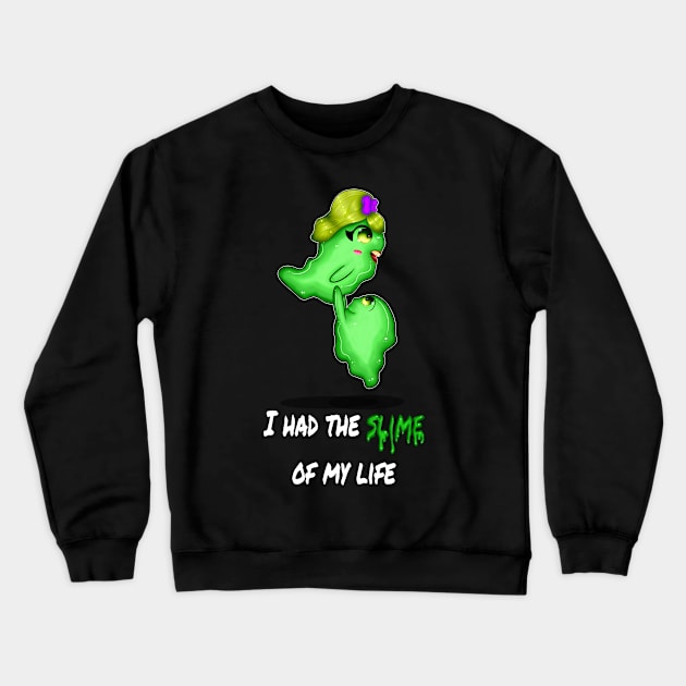 Slime of My Life - Light Colors Crewneck Sweatshirt by CallistoCreates